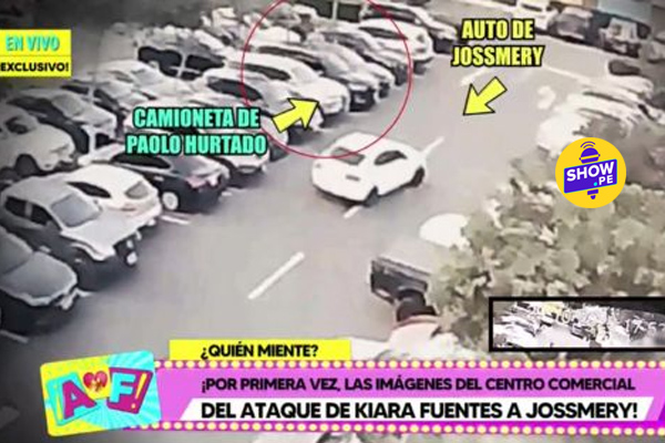 ¡Imágenes exclusivas!: video del estacionamiento revela la verdad de lo ocurrido entre Jossmery Toledo y hermana de Rosa Fuentes